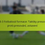 featured-image-1-3-3-3-fotbalova-formace-taktiky-presovani-proti-presovani-zotaveni