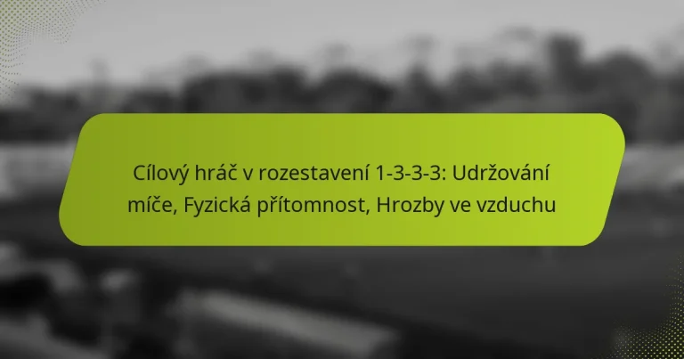 featured-image-cilovy-hrac-v-rozestaveni-1-3-3-3-udrzovani-mice-fyzicka-pritomnost-hrozby-ve-vzduchu
