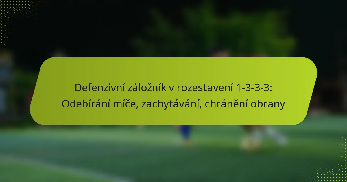 featured-image-defenzivni-zaloznik-v-rozestaveni-1-3-3-3-odebirani-mice-zachytavani-chraneni-obrany